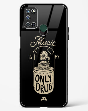 Music the Only Drug Glass Case Phone Cover (Realme)