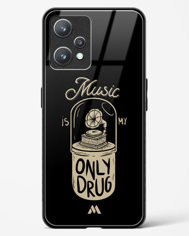 Music the Only Drug Glass Case Phone Cover (Realme)
