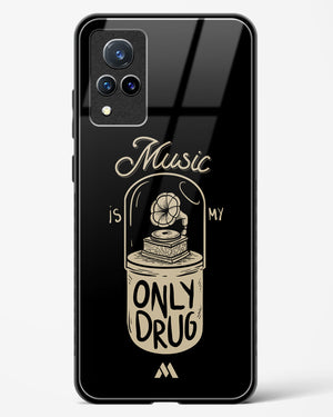 Music the Only Drug Glass Case Phone Cover-(Vivo)