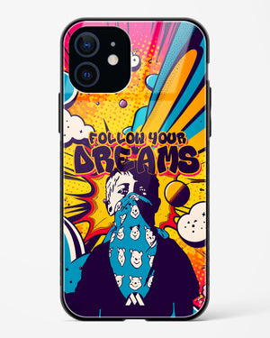 Follow Your Dreams Glass Case Phone Cover (Apple)