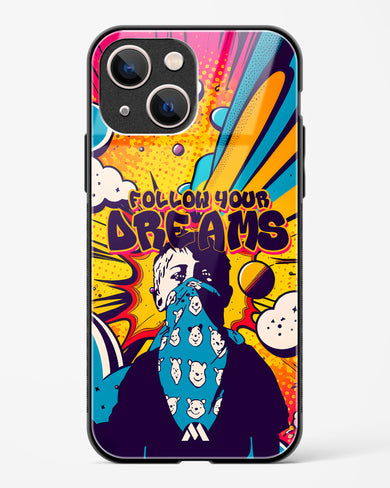 Follow Your Dreams Glass Case Phone Cover (Apple)