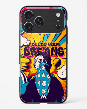 Follow Your Dreams Glass Case Phone Cover (Apple)