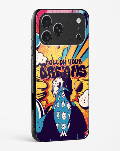 Follow Your Dreams Glass Case Phone Cover (Apple)
