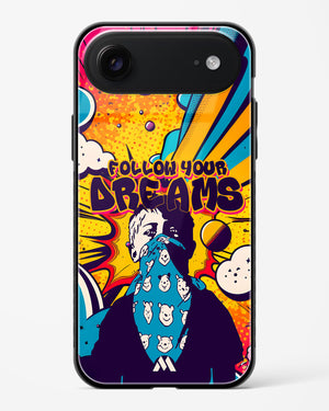 Follow Your Dreams Glass Case Phone Cover (Apple)
