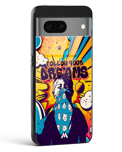 Follow Your Dreams Glass Case Phone Cover (Google)