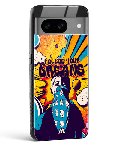 Follow Your Dreams Glass Case Phone Cover (Google)