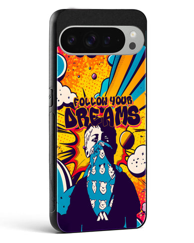 Follow Your Dreams Glass Case Phone Cover (Google)