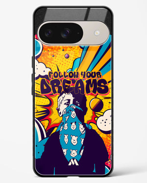 Follow Your Dreams Glass Case Phone Cover (Google)