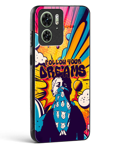 Follow Your Dreams Glass Case Phone Cover (Motorola)