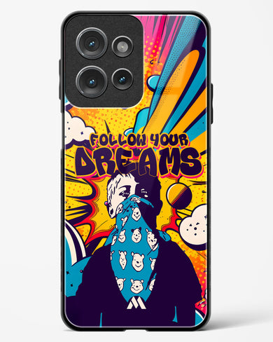 Follow Your Dreams Glass Case Phone Cover (Motorola)