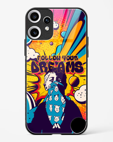 Follow Your Dreams Glass Case Phone Cover (Nothing)