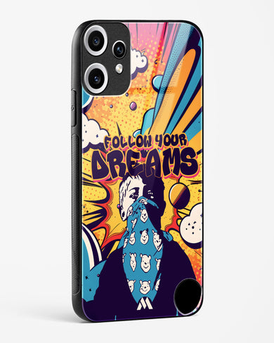 Follow Your Dreams Glass Case Phone Cover (Nothing)