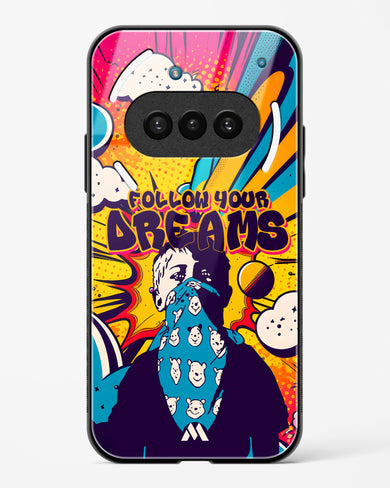 Follow Your Dreams Glass Case Phone Cover (Nothing)