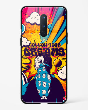 Follow Your Dreams Glass Case Phone Cover (OnePlus)