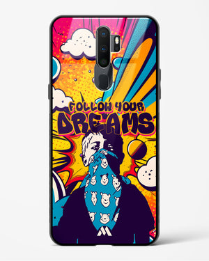 Follow Your Dreams Glass Case Phone Cover-(Oppo)