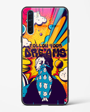 Follow Your Dreams Glass Case Phone Cover (Oppo)