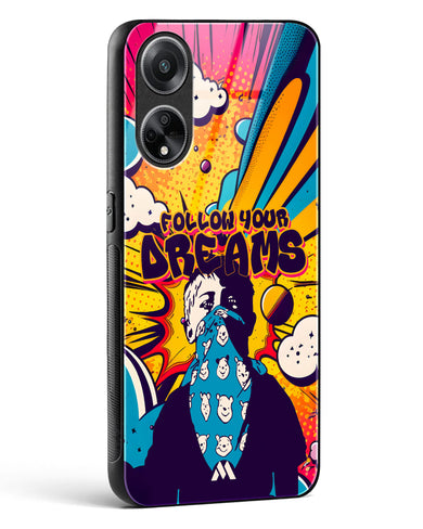 Follow Your Dreams Glass Case Phone Cover (Oppo)
