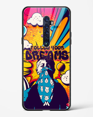 Follow Your Dreams Glass Case Phone Cover (Oppo)