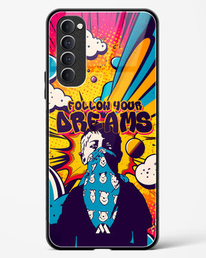 Follow Your Dreams Glass Case Phone Cover (Oppo)