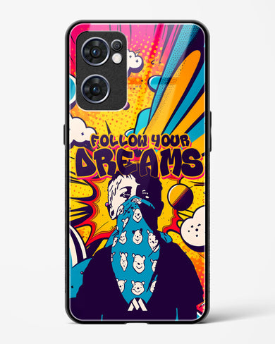 Follow Your Dreams Glass Case Phone Cover (Oppo)