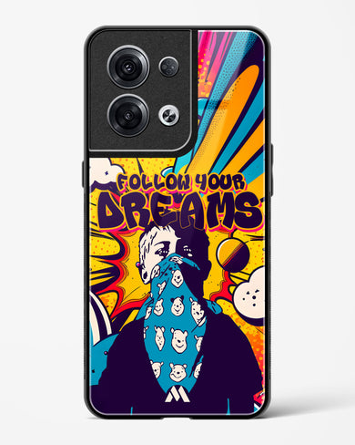 Follow Your Dreams Glass Case Phone Cover (Oppo)