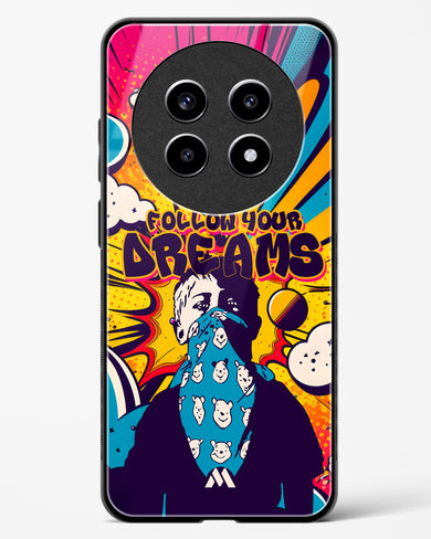 Follow Your Dreams Glass Case Phone Cover (Realme)