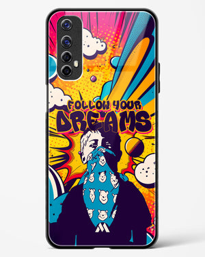 Follow Your Dreams Glass Case Phone Cover-(Realme)