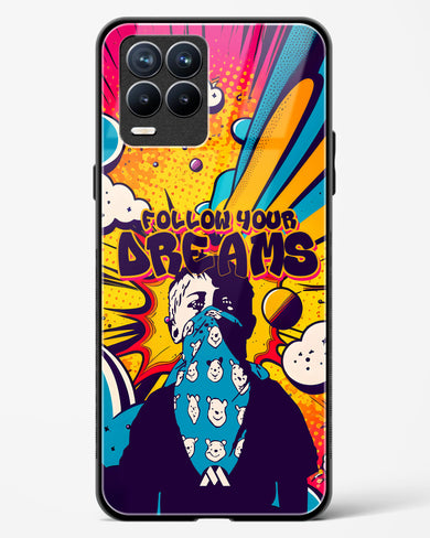 Follow Your Dreams Glass Case Phone Cover-(Realme)