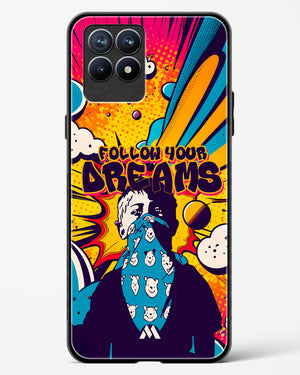 Follow Your Dreams Glass Case Phone Cover (Realme)