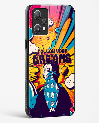 Follow Your Dreams Glass Case Phone Cover (Realme)