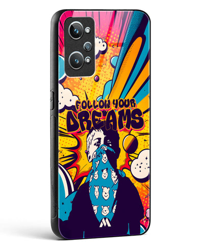 Follow Your Dreams Glass Case Phone Cover (Realme)