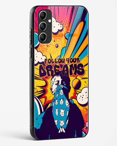 Follow Your Dreams Glass Case Phone Cover (Samsung)