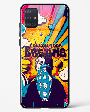 Follow Your Dreams Glass Case Phone Cover (Samsung)