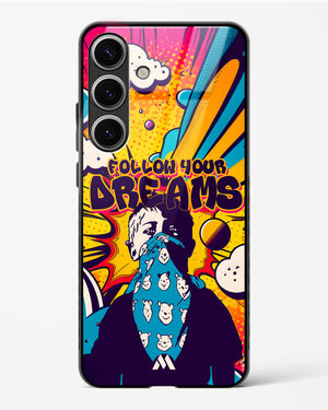 Follow Your Dreams Glass Case Phone Cover-(Samsung)