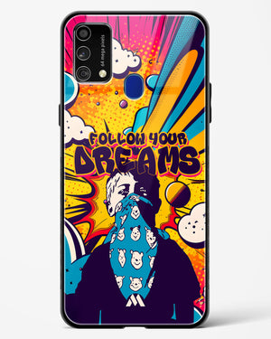 Follow Your Dreams Glass Case Phone Cover (Samsung)