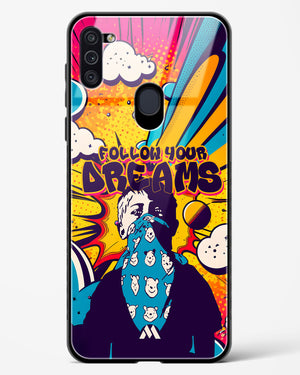 Follow Your Dreams Glass Case Phone Cover (Samsung)