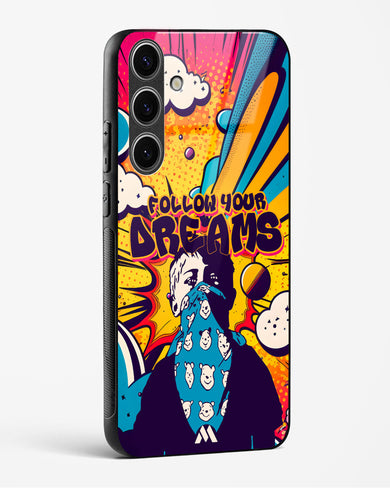 Follow Your Dreams Glass Case Phone Cover-(Samsung)