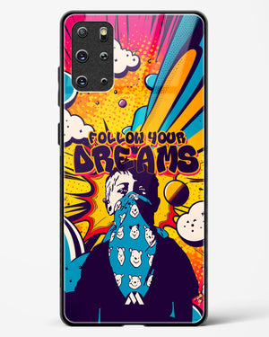 Follow Your Dreams Glass Case Phone Cover (Samsung)