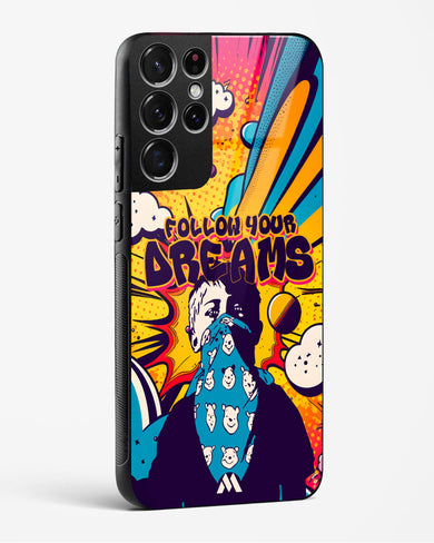 Follow Your Dreams Glass Case Phone Cover (Samsung)
