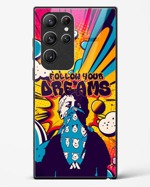 Follow Your Dreams Glass Case Phone Cover (Samsung)