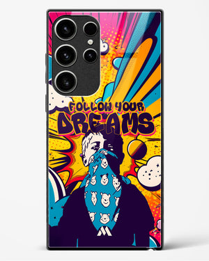 Follow Your Dreams Glass Case Phone Cover (Samsung)