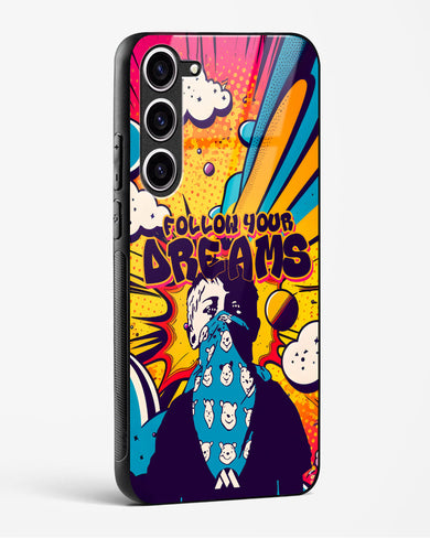 Follow Your Dreams Glass Case Phone Cover (Samsung)
