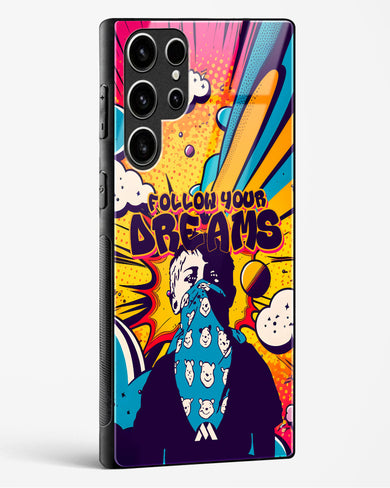 Follow Your Dreams Glass Case Phone Cover (Samsung)