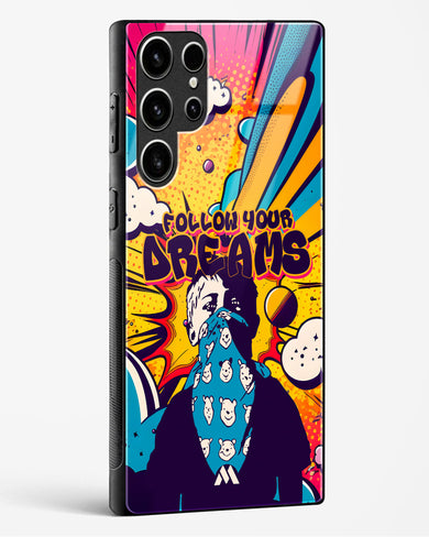 Follow Your Dreams Glass Case Phone Cover (Samsung)
