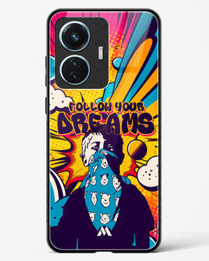 Follow Your Dreams Glass Case Phone Cover (Vivo)