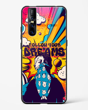 Follow Your Dreams Glass Case Phone Cover (Vivo)