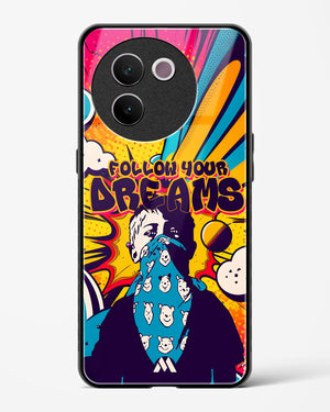 Follow Your Dreams Glass Case Phone Cover (Vivo)