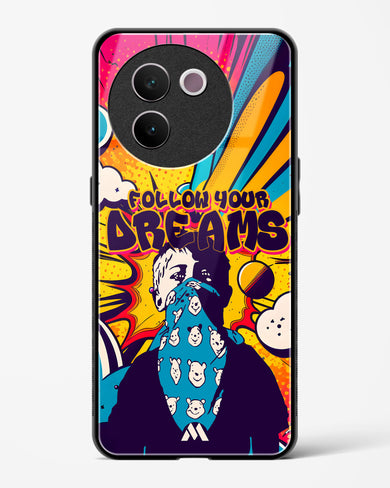 Follow Your Dreams Glass Case Phone Cover (Vivo)