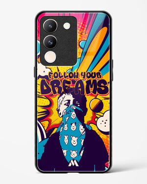 Follow Your Dreams Glass Case Phone Cover (Vivo)