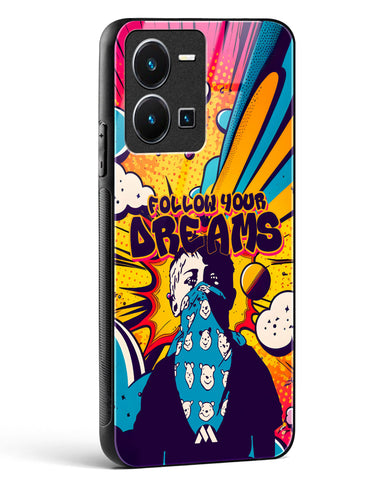 Follow Your Dreams Glass Case Phone Cover-(Vivo)